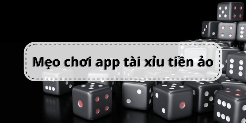 Tìm hiểu app tài xỉu tiền ảo là gì?